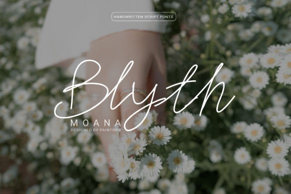 Blyth Moana: The Handwritten Font for Clear Campaigns