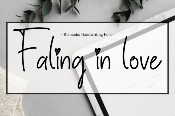 Faling in Love: A Script Font for Modern Campaigns