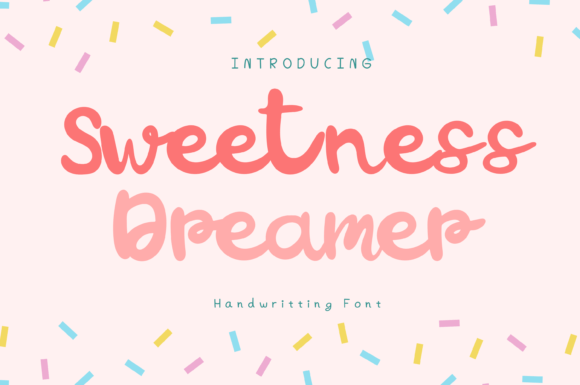 Sweetness Dreamer Font: A Marketer’s Review