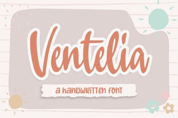 Ventelia: The Girly Handwritten Font for Crafters